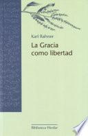 Libro La Gracia como libertad