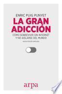 Libro La gran adicción