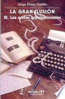 Libro La Gran Ilusión, III