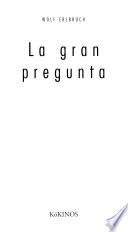 Libro La gran pregunta