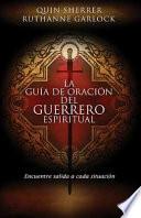 Libro La guía de oración del guerrero espiritual