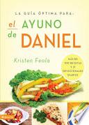 Libro La guia óptima para el ayuno de Daniel