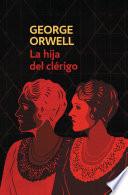 Libro La hija del clérigo (edición definitiva avalada por The Orwell Estate)