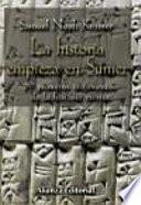 Libro La historia empieza en Sumer