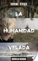 Libro La humanidad velada