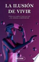 Libro LA ILUSIÓN DE VIVIR…