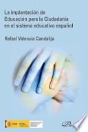 Libro La implantación de educación para la ciudadanía en el sistema educativo español