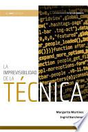 Libro La imprevisibilidad de la técnica