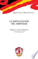 Libro La impugnación del arbitraje