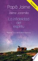 Libro La infidelidad del espíritu