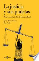 Libro La justicia y sus puñetas