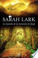 Libro La leyenda de la montaña de fuego (Trilogía del Fuego 3)