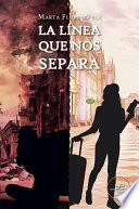 Libro La línea que nos separa