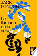 Libro La llamada de la selva