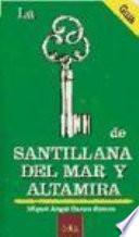 Libro La Llave de Santillana del Mar y Altamira