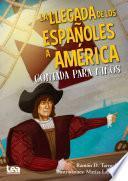 Libro La llegada de los españoles a América