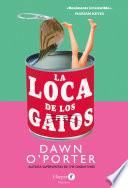 Libro La loca de los gatos