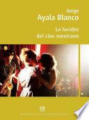 Libro La lucidez del cine mexicano