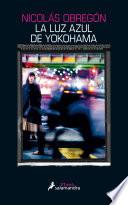 Libro La luz azul de Yokohama