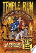 Libro La maldición de la pirámide (Temple Run 4)