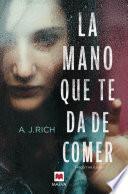 Libro La mano que te da de comer
