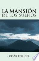 Libro La Mansión De Los Sueños