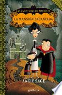 Libro La mansión encantada (Las aventuras de Araminta 1)