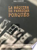 Libro La Maquina de Fabricar Porques