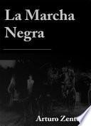 Libro La Marcha Negra