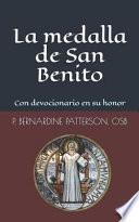 Libro La Medalla de San Benito: Con Devocionario En Su Honor