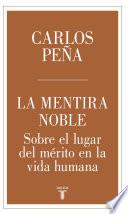 Libro La mentira noble