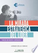 Libro La mirada estratégica del líder