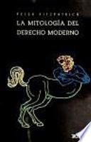 Libro La mitología del derecho moderno