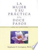 Libro La Mujer y Su Práctica de los Doce Pasos