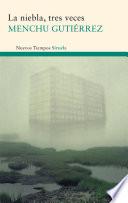 Libro La niebla, tres veces