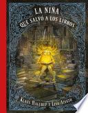 Libro La niña que salvó a los libros / The Girl Who Wanted to Save the Books