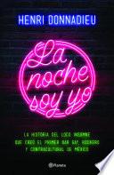 Libro La noche soy yo