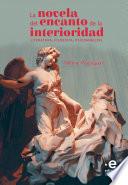 Libro La novela del encanto de la interioridad
