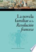 Libro La novela familiar de la Revolución francesa