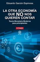 Libro La otra economía que no nos quieren contar