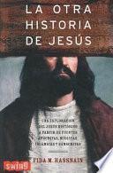 Libro La otra historia de Jesus / The Other History of Jesus