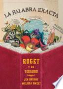 Libro La Palabra Exacta. Roget Y Su Tesauro