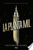 Libro La planta mil (La planta mil 1)