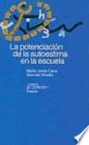 Libro La potenciación de la autoestima en la escuela