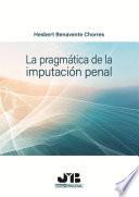 Libro La pragmática de la imputación penal