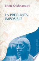 Libro La Pregunta Imposible