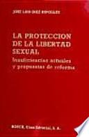 Libro La protección de la libertad sexual