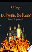 Libro La Prueba de Fuego