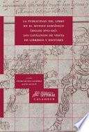 Libro La publicidad del libro en el mundo hispánico (siglos XVII-XX)