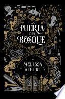 Libro La puerta del bosque / The Hazel Wood